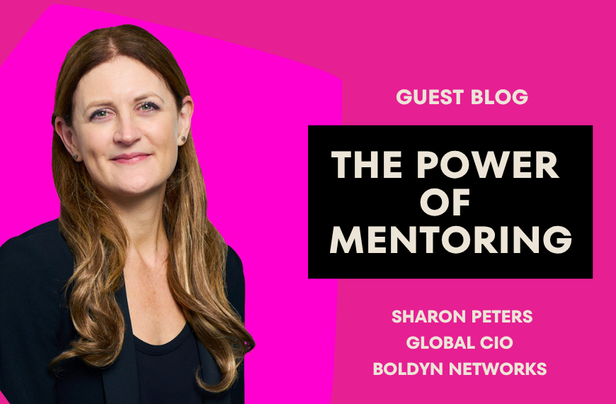 The Power of Mentoring – Sharon Peters, Global CIO, Boldyn Networks